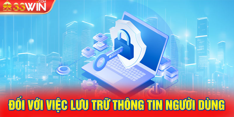 Quyền riêng tư đối với việc lưu trữ thông tin người dùng